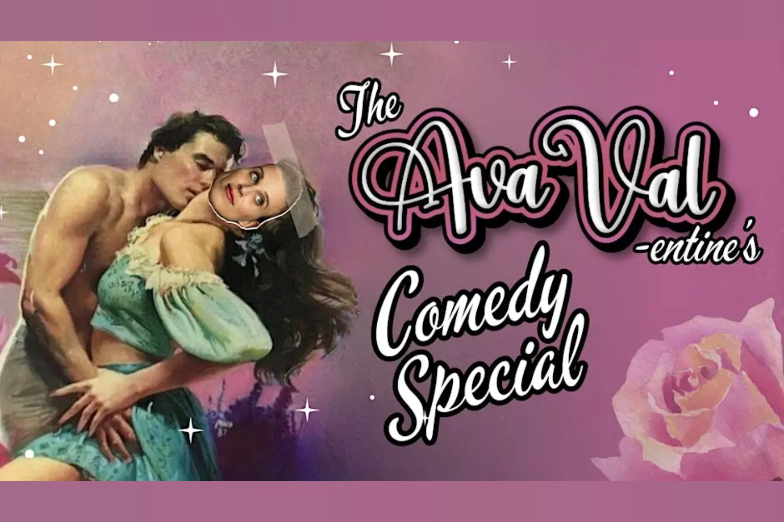 The Ava Val-entines Comedy Special